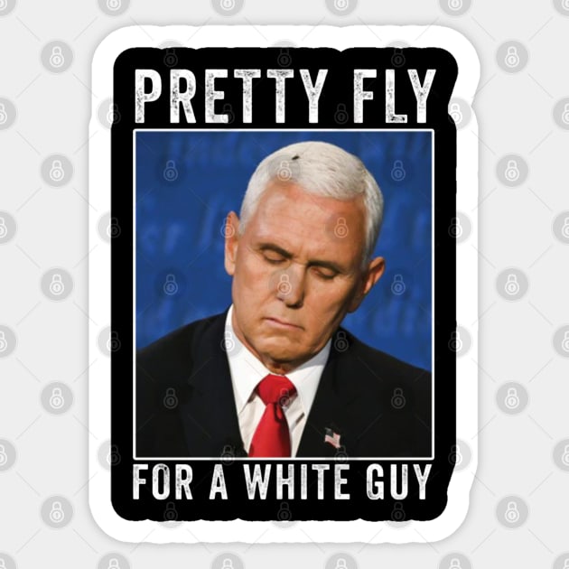 Pretty fly for a white guy Sticker by alustown